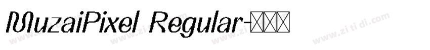 MuzaiPixel Regular字体转换